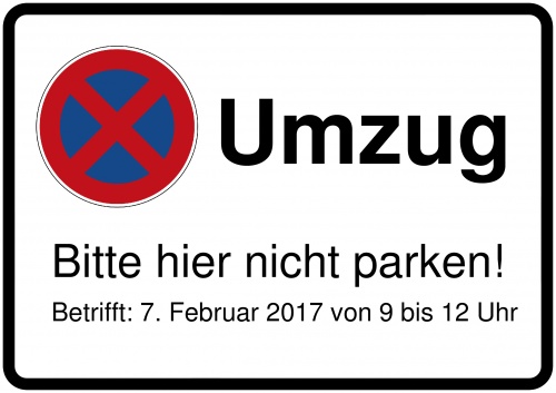 Umzugsschild: Bitte nicht parken