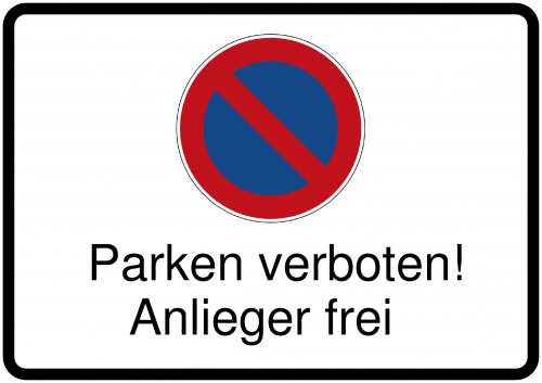 Parken verboten. Anlieger frei